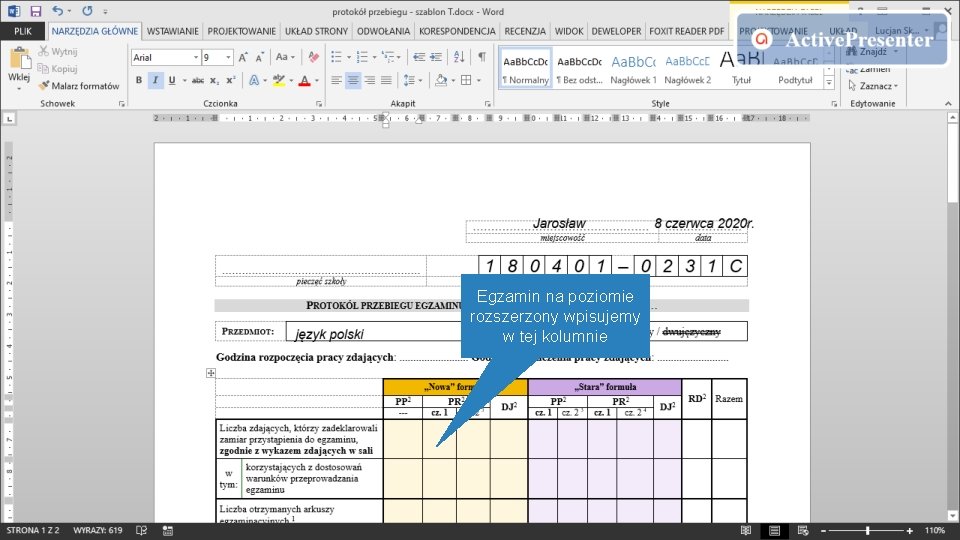 Egzamin na poziomie rozszerzony wpisujemy w tej kolumnie 