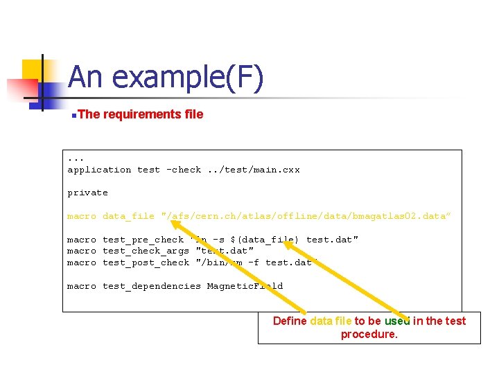An example(F) n. The requirements file . . . application test -check. . /test/main.
