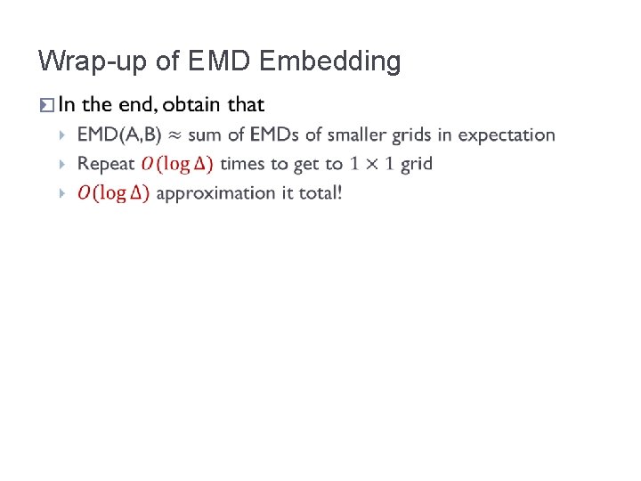 Wrap-up of EMD Embedding � 