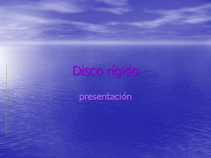 Disco rígido presentación 