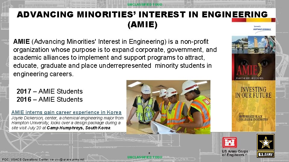 UNCLASSIFIED FOUO ADVANCING MINORITIES’ INTEREST IN ENGINEERING (AMIE) AMIE (Advancing Minorities' Interest in Engineering)
