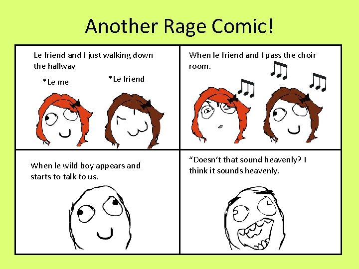 Another Rage Comic! Le friend and I just walking down the hallway *Le friend