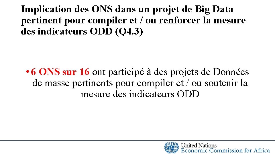 Implication des ONS dans un projet de Big Data pertinent pour compiler et /
