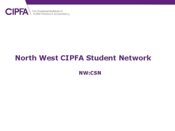 North West CIPFA Student Network NW: CSN 