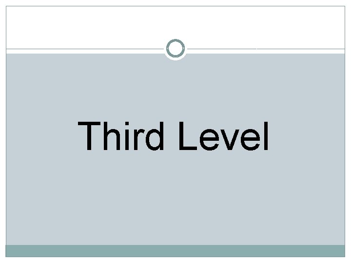 Third Level 