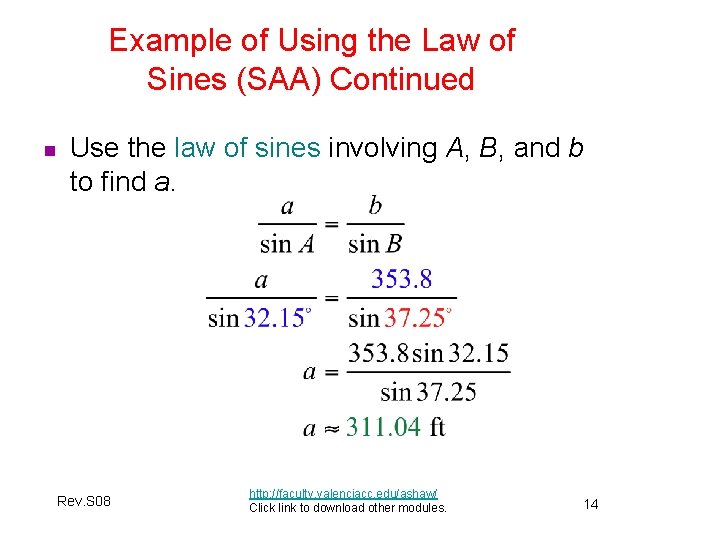 Example of Using the Law of Sines (SAA) Continued n Use the law of