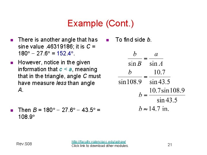 Example (Cont. ) n There is another angle that has sine value. 46319186; it