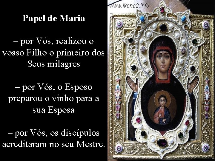 Papel de Maria – por Vós, realizou o vosso Filho o primeiro dos Seus