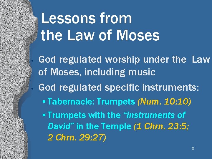 Lessons from the Law of Moses • • God regulated worship under the Law