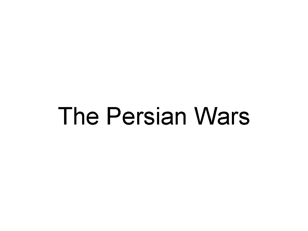 The Persian Wars 