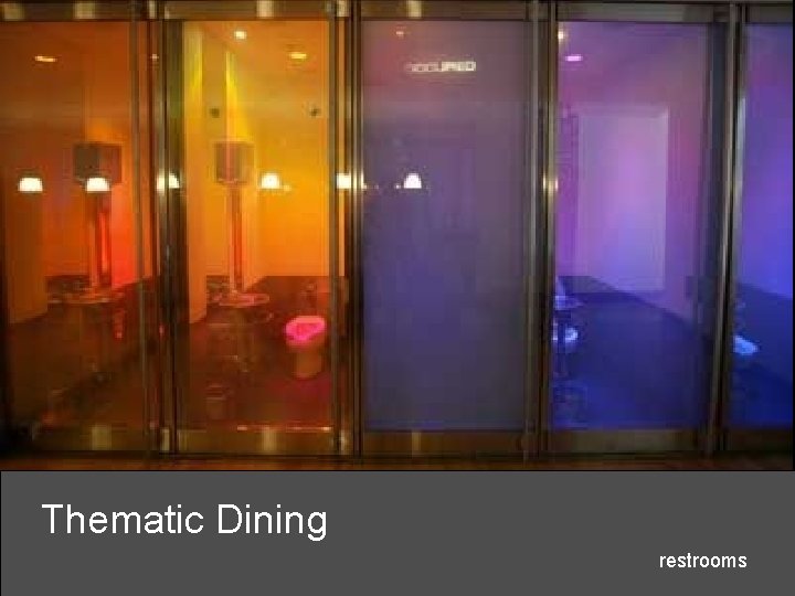 Thematic Dining restrooms 