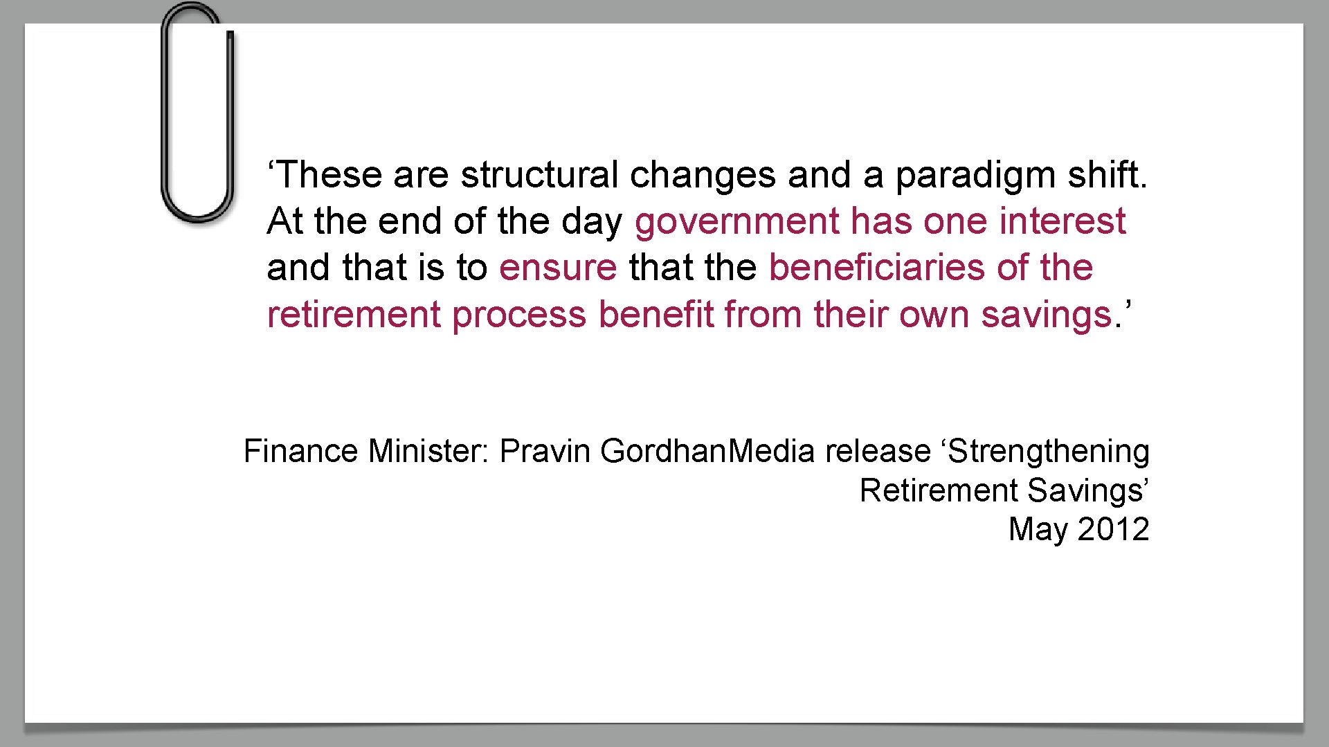 ‘These are structural changes and a paradigm shift. At the end of the day