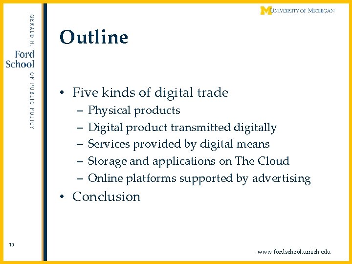 Outline • Five kinds of digital trade – – – Physical products Digital product