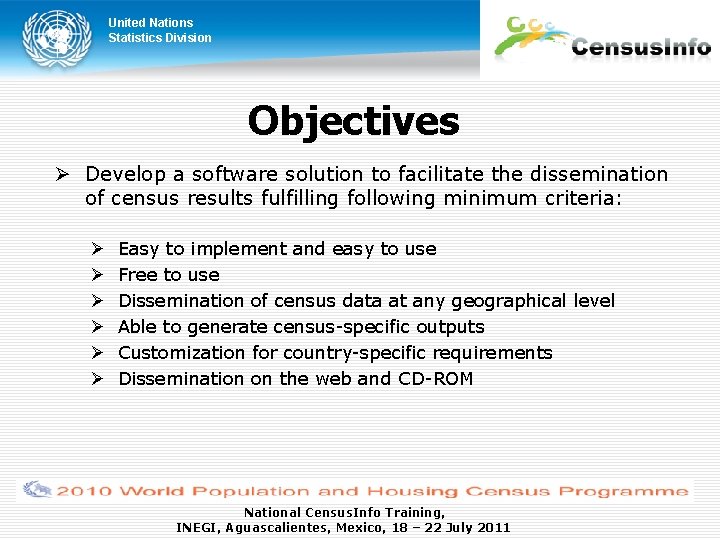 United Nations Statistics Division Objectives Develop a software solution to facilitate the dissemination of