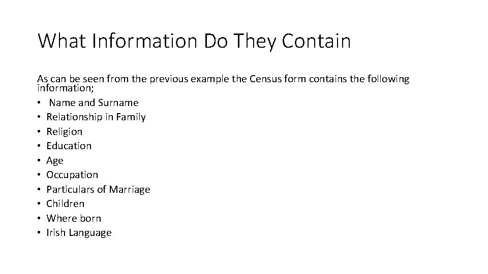 What Information Do They Contain As can be seen from the previous example the
