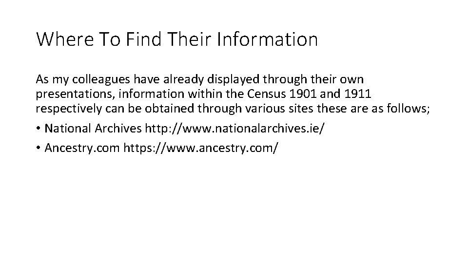 Where To Find Their Information As my colleagues have already displayed through their own