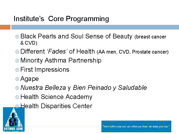 Institute’s Core Programming Black Pearls and Soul Sense of Beauty (breast cancer & CVD)