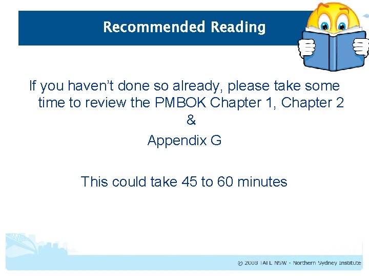 Recommended Reading If you haven’t done so already, please take some time to review Recommended Reading If you haven’t done so already, please take some time to review