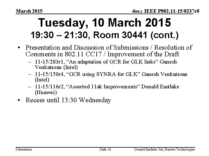 March 2015 doc. : IEEE P 802. 11 -15/0237 r 8 Tuesday, 10 March