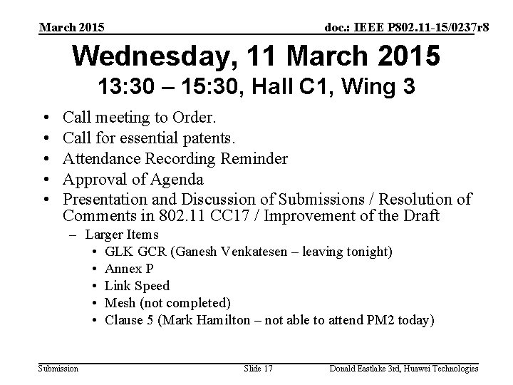 March 2015 doc. : IEEE P 802. 11 -15/0237 r 8 Wednesday, 11 March