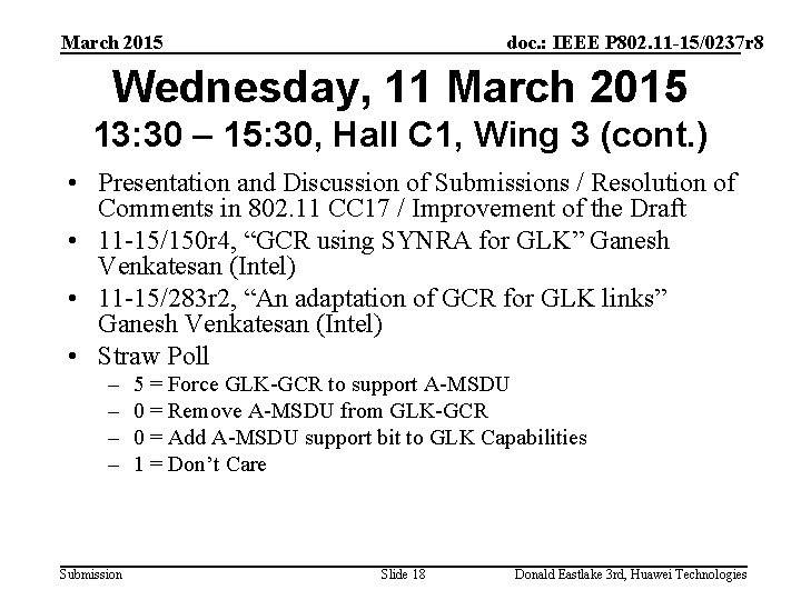 March 2015 doc. : IEEE P 802. 11 -15/0237 r 8 Wednesday, 11 March