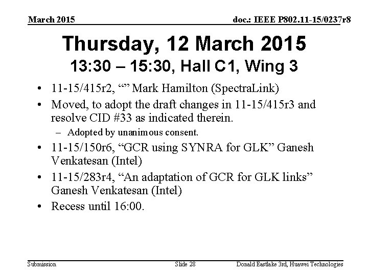 March 2015 doc. : IEEE P 802. 11 -15/0237 r 8 Thursday, 12 March