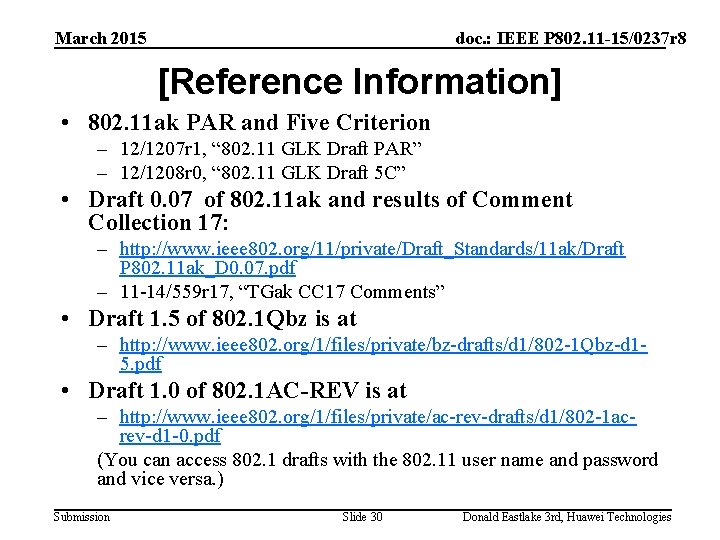 March 2015 doc. : IEEE P 802. 11 -15/0237 r 8 [Reference Information] •