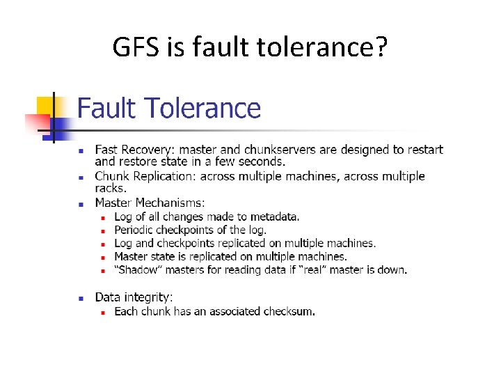 GFS is fault tolerance? 
