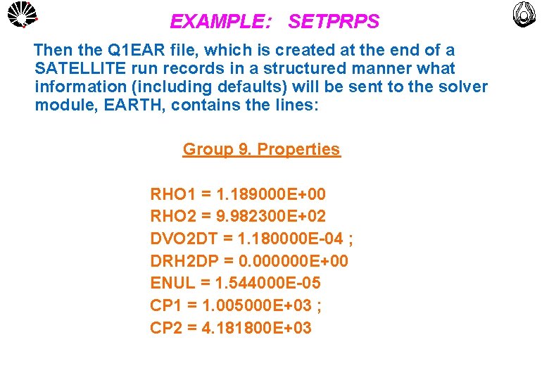 UNICAMP EXAMPLE: SETPRPS Then the Q 1 EAR file, which is created at the