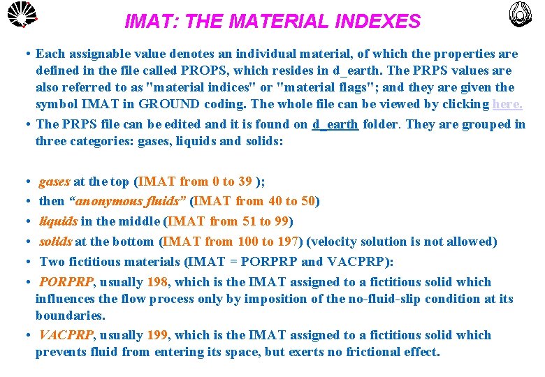 UNICAMP IMAT: THE MATERIAL INDEXES MULTLAB FEM-UNICAMP • Each assignable value denotes an individual