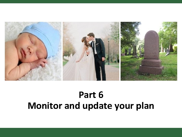 Part 6 Monitor and update your plan 