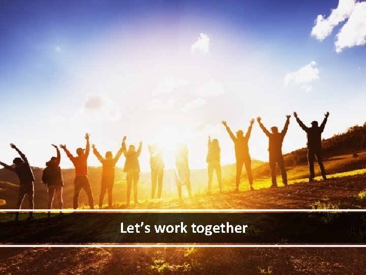 Let’s work together 
