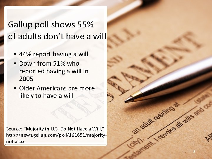 Gallup poll shows 55% of adults don’t have a will • 44% report having