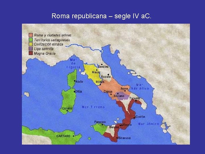 Roma republicana – segle IV a. C. 