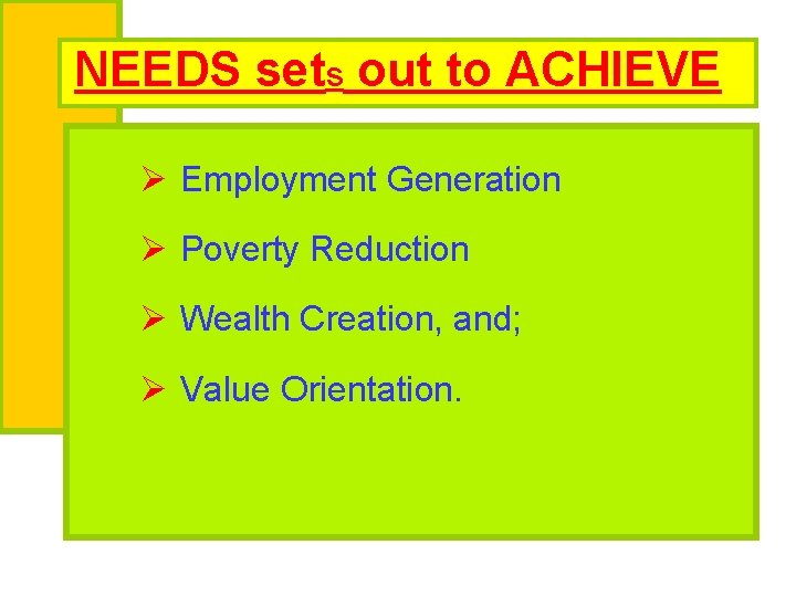Review of NEEDS Development of NEEDS 2 Presented