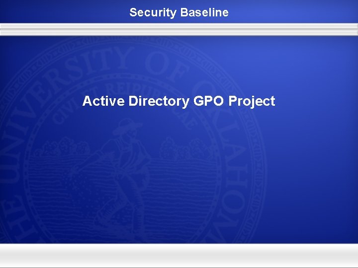 Security Baseline Active Directory GPO Project 