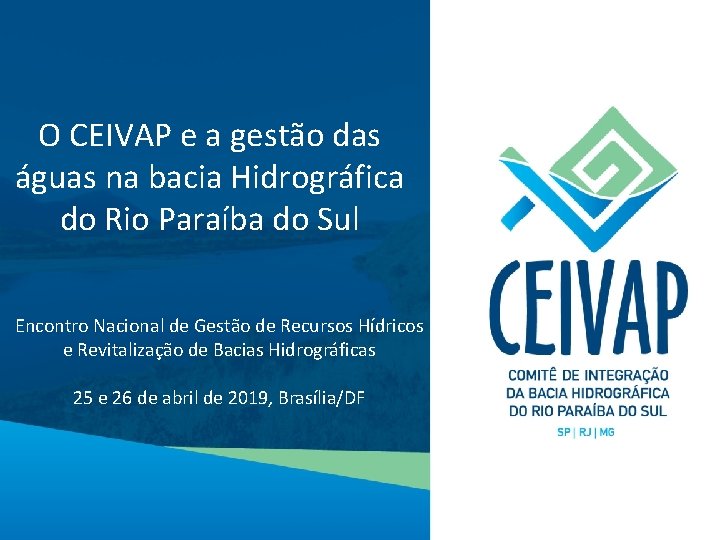 O CEIVAP e a gestão das águas na bacia Hidrográfica do Rio Paraíba do