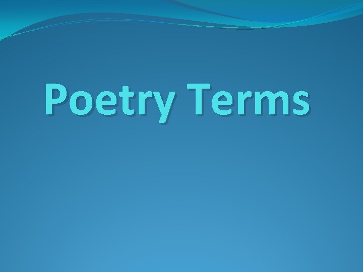 Poetry Terms 