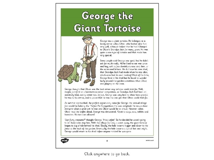 Look at the other paragraphs in ‘George the Giant Tortoise’. Explain why the writer