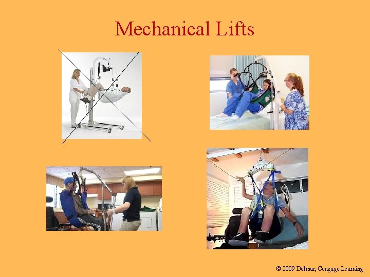 Mechanical Lifts © 2009 Delmar, Cengage Learning 