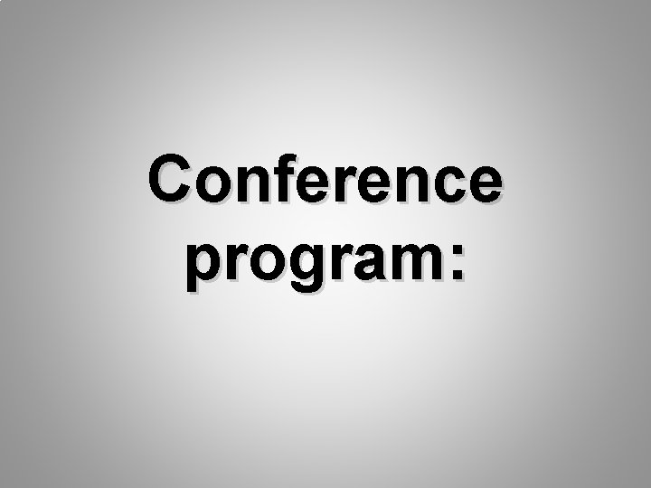 Conference program: 