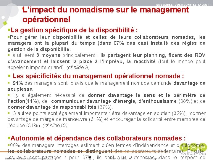 L’impact du nomadisme sur le management opérationnel 8 §La gestion spécifique de la disponibilité