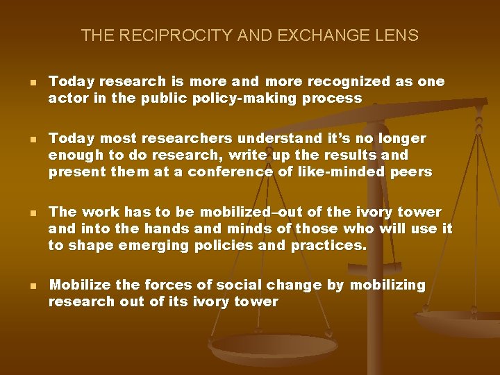 THE RECIPROCITY AND EXCHANGE LENS n n Today research is more and more recognized