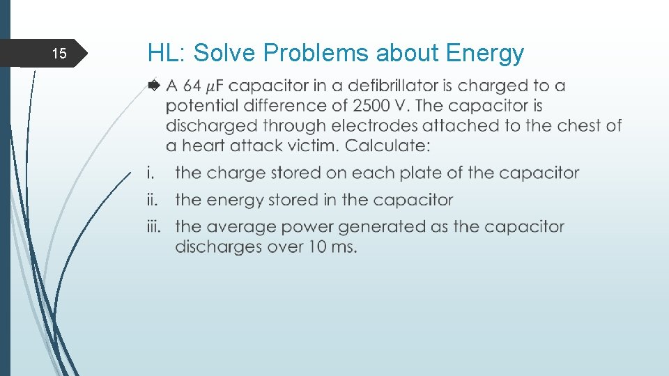 15 HL: Solve Problems about Energy 