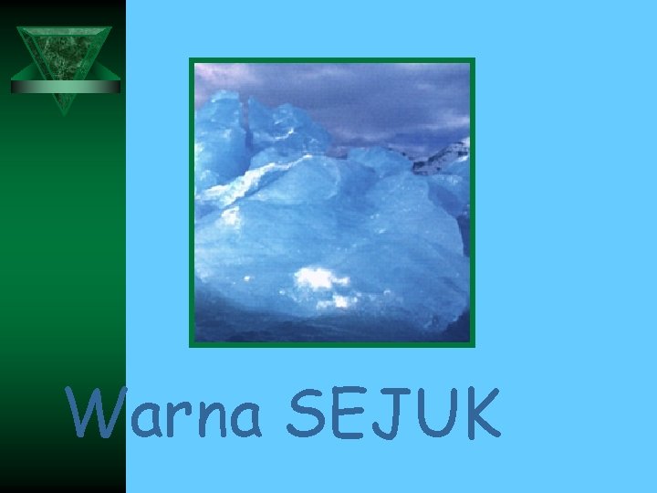Warna SEJUK 