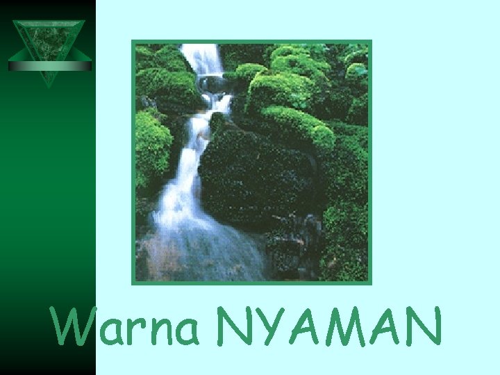Warna NYAMAN 