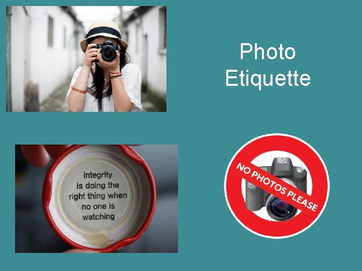 Photo Etiquette 