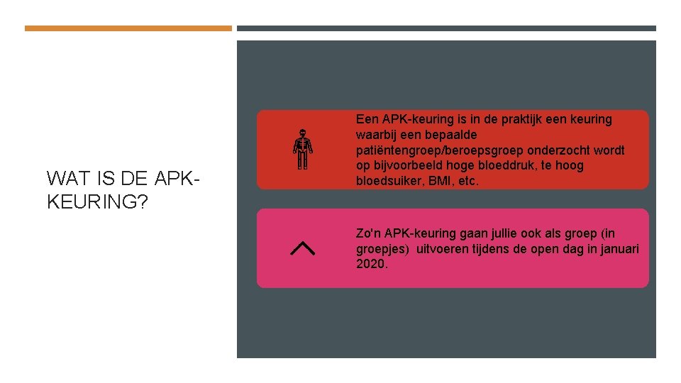 WAT IS DE APKKEURING? Een APK-keuring is in de praktijk een keuring waarbij een