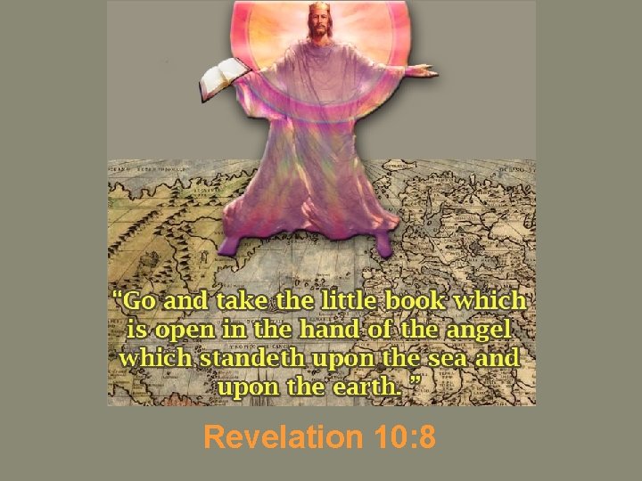 Revelation 10: 8 