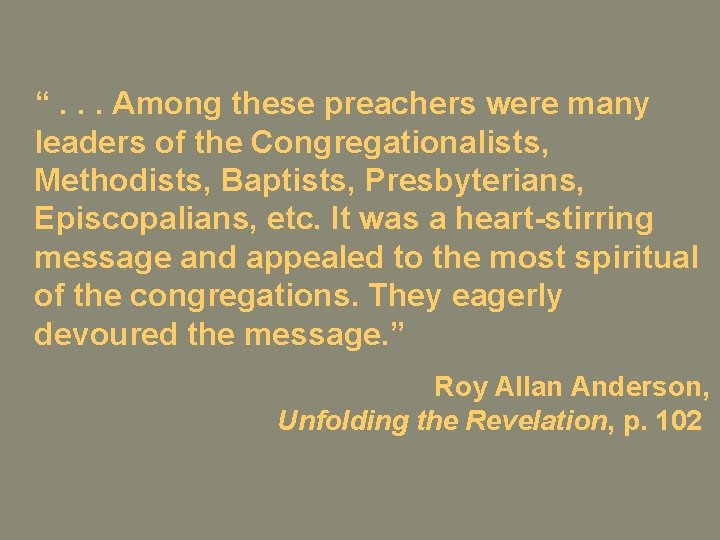 “. . . Among these preachers were many leaders of the Congregationalists, Methodists, Baptists,